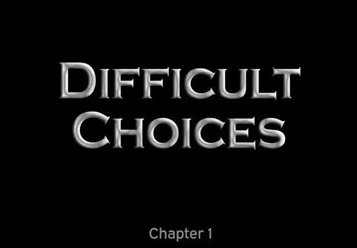 Difficult Choices — Ch. 1 — Page 3